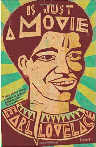 E. Lovelace - IS JUST A MOVIE - Paperback