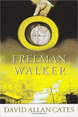 D. Cates - FREEMAN WALKER - Hardcover