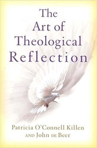 THE ART OF THEOLOGICAL REFLECTION - Paperback