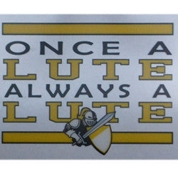 Once a Lute Always a Lute Decal