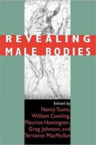 Johnson, G. - REVEALING MALE BODIES - Paperback