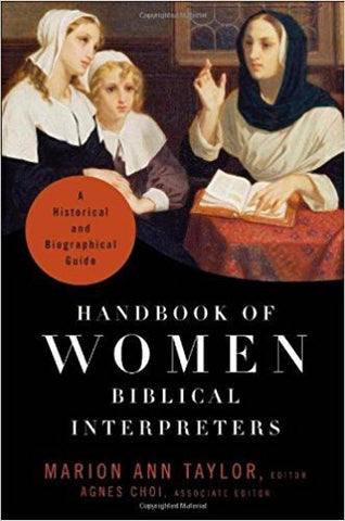 Choi, A. - HANDBOOK OF WOMEN: BIBLICAL INTERPRETERS - Hardcover