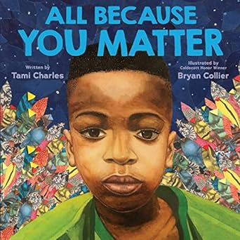 Charles, Tami - ALL BECAUSE YOU MATTER - Hardcover