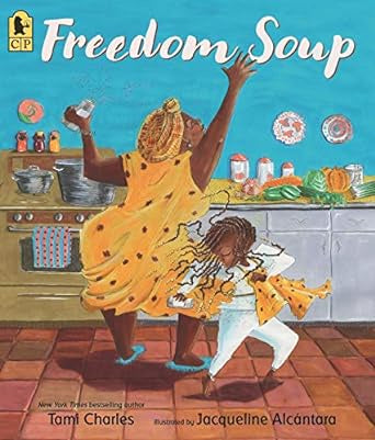 Charles, Tami - FREEDOM SOUP - Paperback