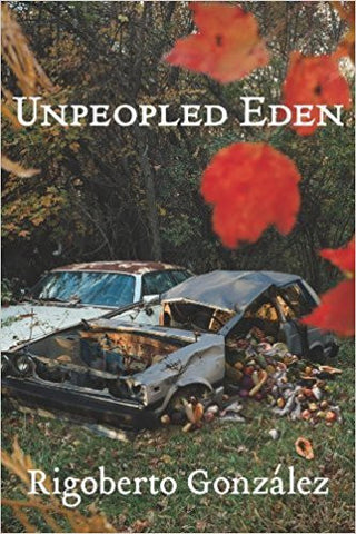 González, R. - UNPEOPLED EDEN - Paperback