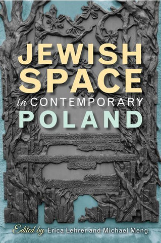 Lehrer, E.T. - JEWISH SPACE IN COMTEMPORARY POLAND -Paperback