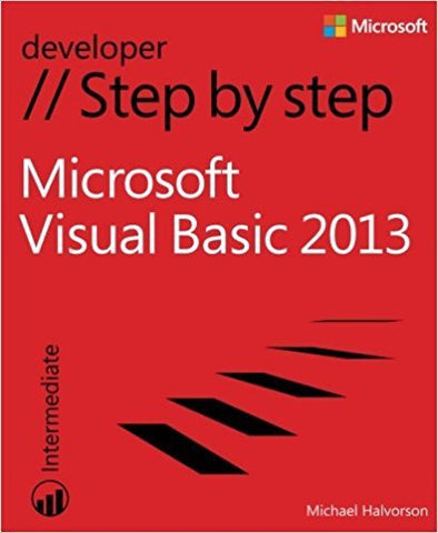 M.J. Halvorson - MICROSOFT VISUAL BASIC 2013: STEP BY STEP - Paperback