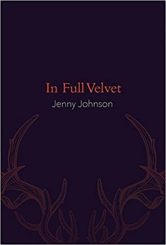 Johnson, J. - IN FULL VELVET - Hardcover