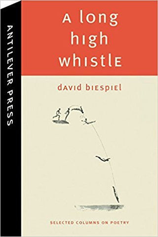 D. Biespiel - A LONG HIGH WHISTLE - Paperback